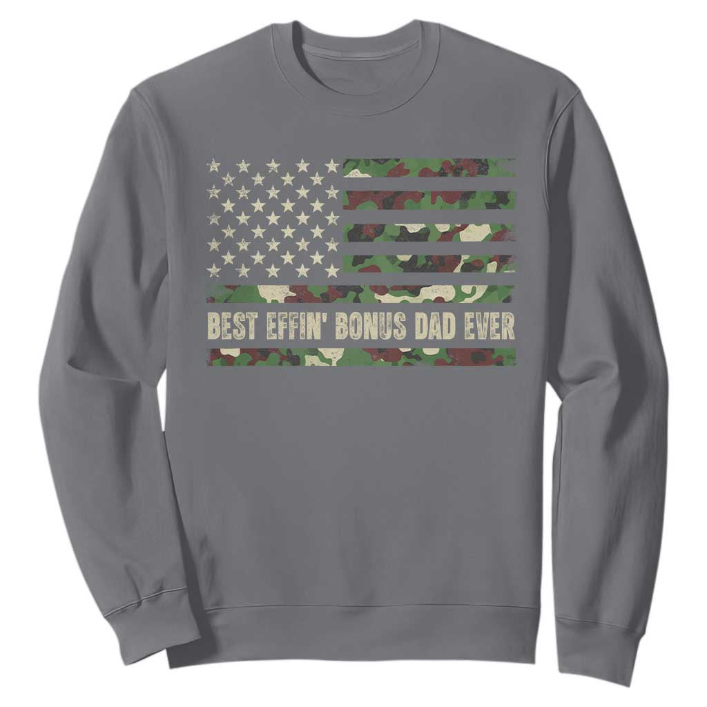 Best Effin Bonus Dad Ever Sweatshirt Funny Step Dad Camo American Flag TS10 Charcoal Print Your Wear