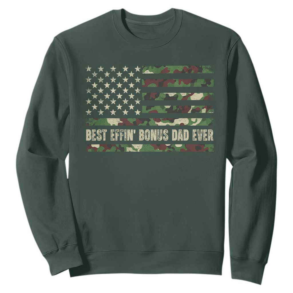 Best Effin Bonus Dad Ever Sweatshirt Funny Step Dad Camo American Flag TS10 Dark Forest Green Print Your Wear