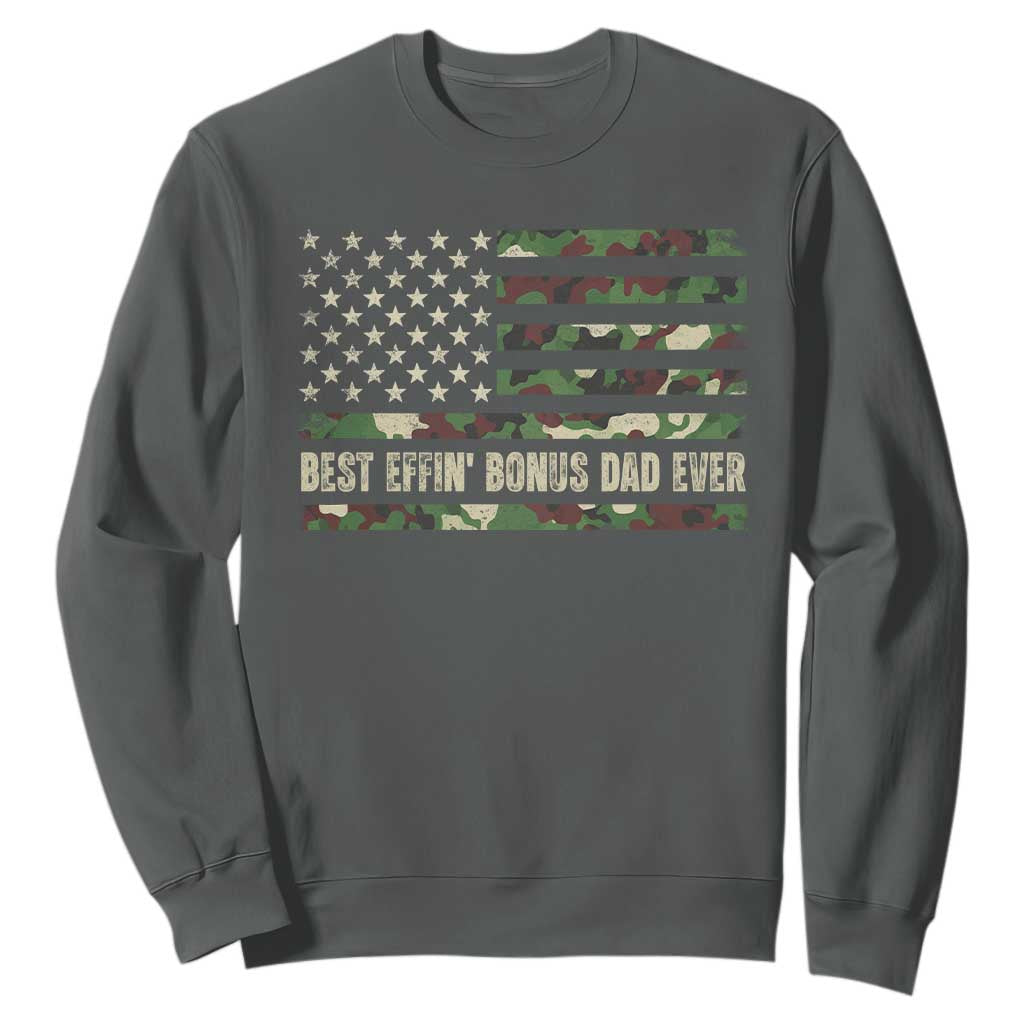 Best Effin Bonus Dad Ever Sweatshirt Funny Step Dad Camo American Flag TS10 Dark Heather Print Your Wear
