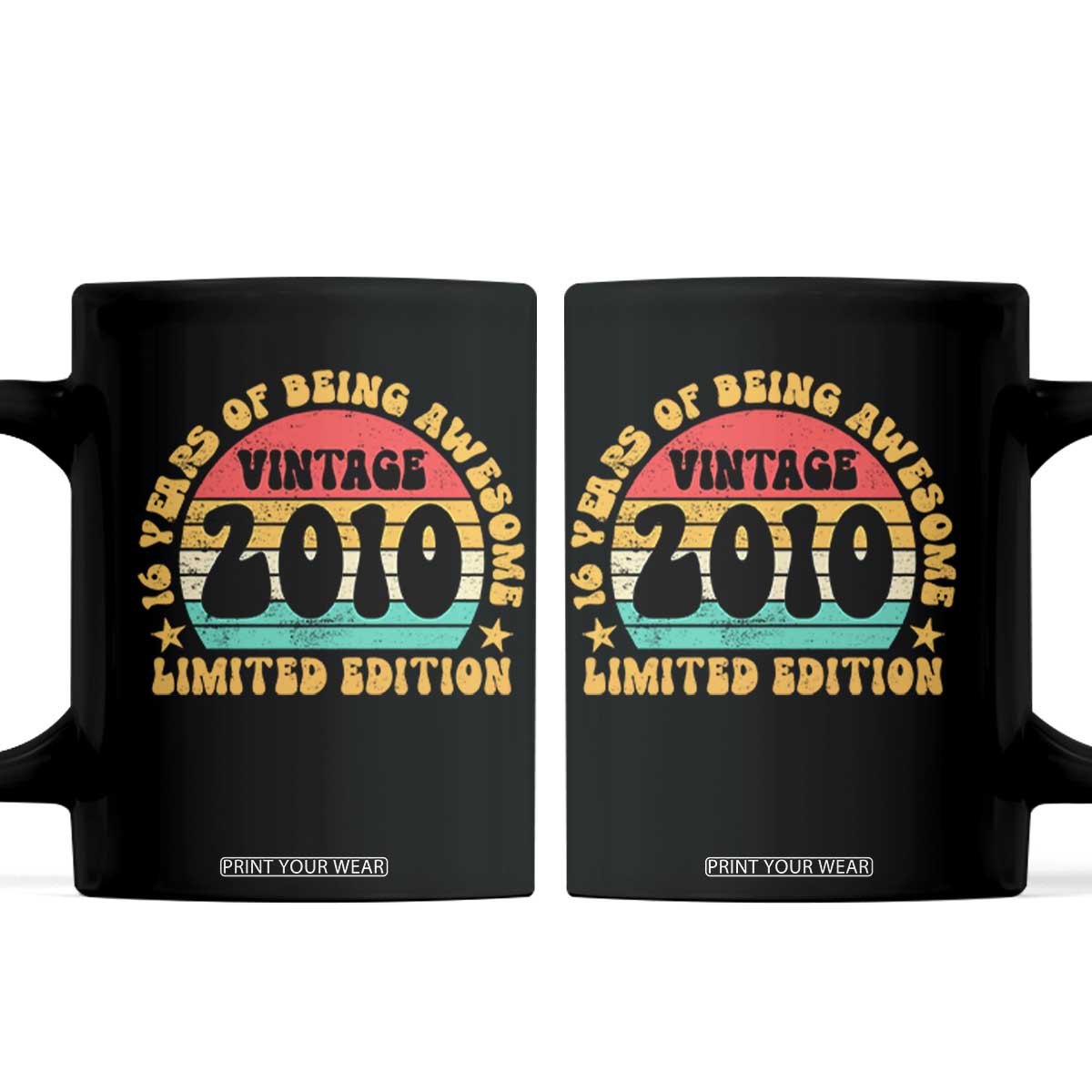 16th Birthday Coffee Mug Vintage 16yr 2010 Limited Edition 16 Year Old Gift TS10 Black Print Your Wear