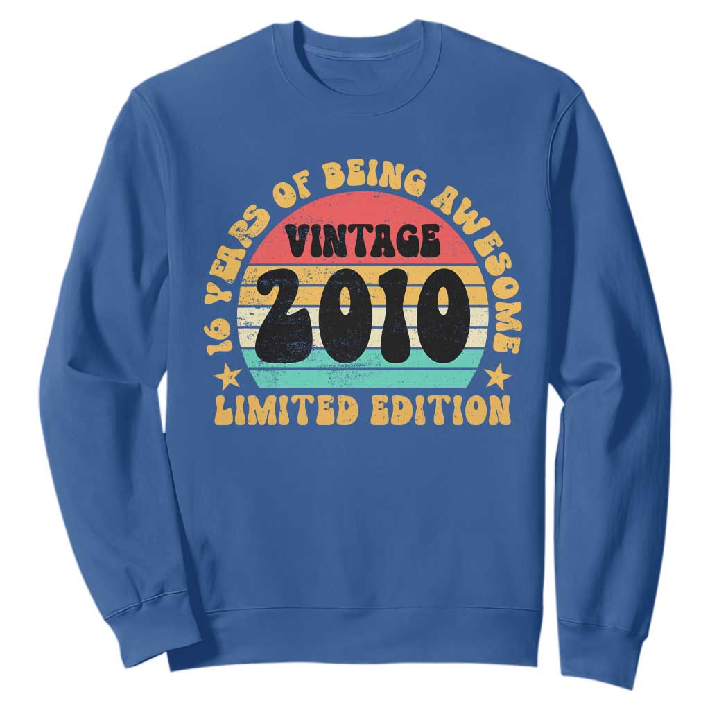 16th Birthday Sweatshirt Vintage 16yr 2010 Limited Edition 16 Year Old Gift TS10 Royal Blue Print Your Wear