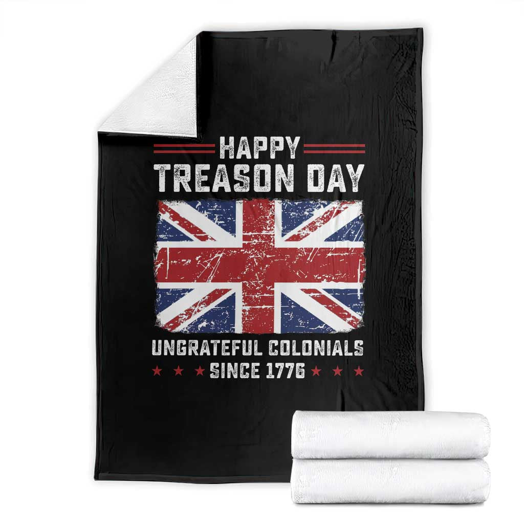 Happy Treason Day Ungrateful Colonials Throw Blanket Funny 4th of July British Flag TS10 Black Print Your Wear
