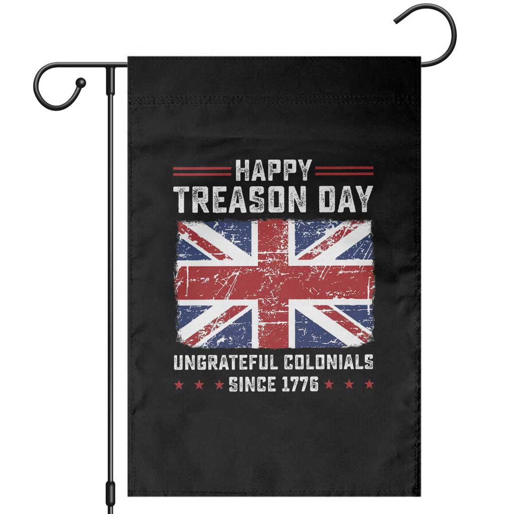Happy Treason Day Ungrateful Colonials Garden Flag Funny 4th of July British Flag TS10 Black Print Your Wear