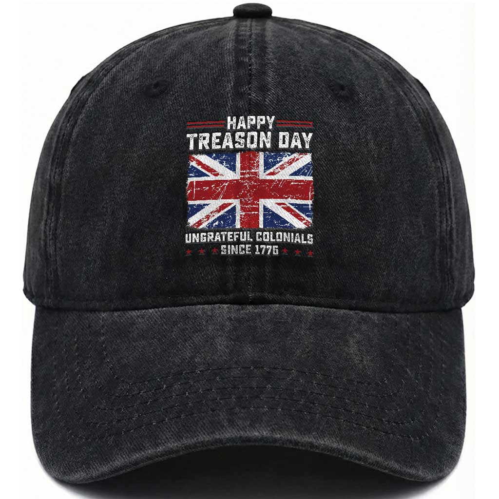 Happy Treason Day Ungrateful Colonials Washed Cotton Baseball Cap Funny 4th of July British Flag TS10 Print Your Wear