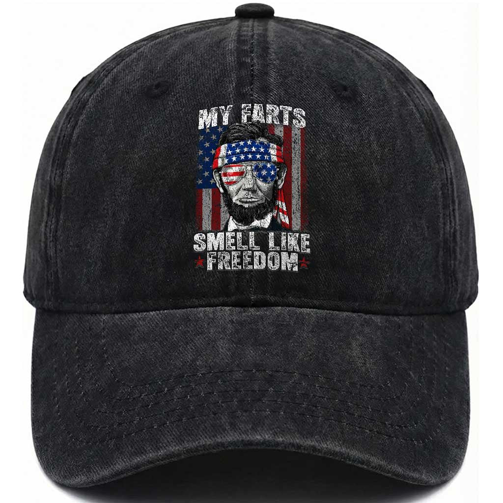 Funny Abe Lincoln 4th Of July Washed Cotton Baseball Cap My Farts Smell Like Freedom American Flag TS10 Washed Cap Universal Fit Black Print Your Wear