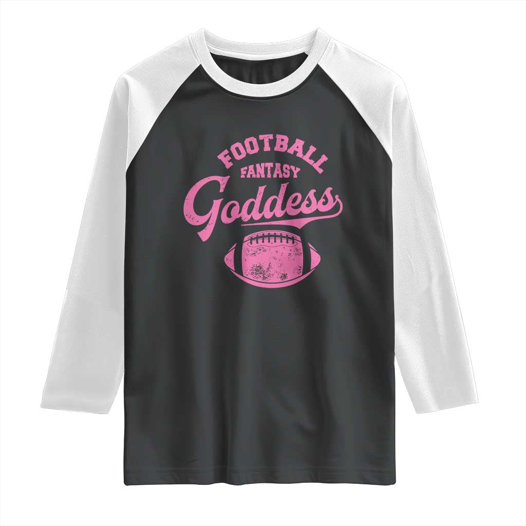 Fantasy Football Goddess Raglan Shirt Sports Party Gifts TS10 Black White Print Your Wear