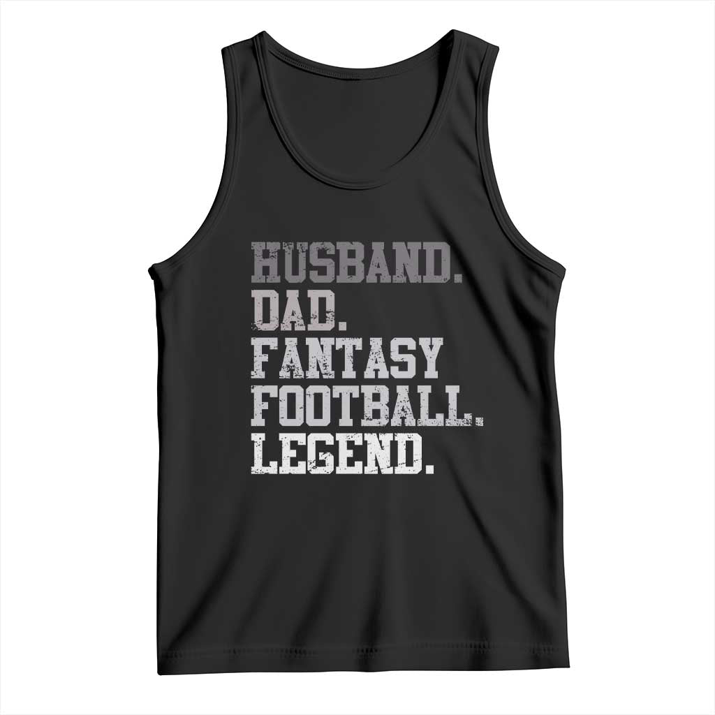 Husband Dad Fantasy Football Legend Tank Top Retro Fathers Day TS10 Black Print Your Wear