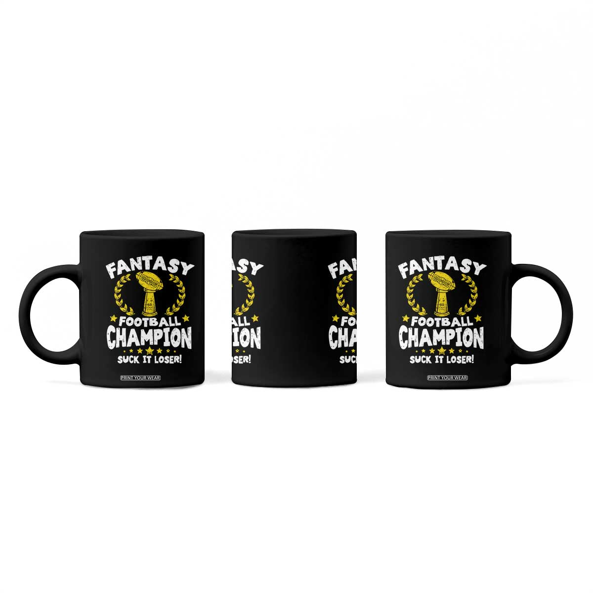 Fantasy Football Legend Coffee Mug Suck It Loser Funny Champ Champion Draft TS10 Print Your Wear