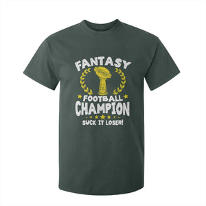 Fantasy Football Legend T Shirt For Kid Suck It Loser Funny Champ Champion Draft TS10 Dark Forest Green Print Your Wear