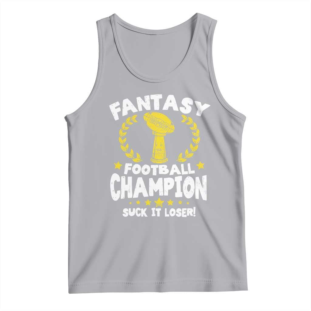 Fantasy Football Legend Tank Top Suck It Loser Funny Champ Champion Draft TS10 Athletic Heather Print Your Wear