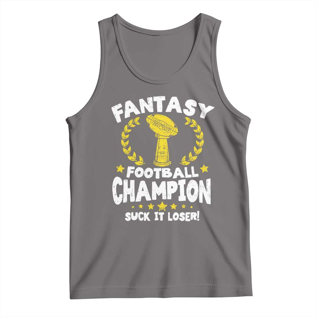 Fantasy Football Legend Tank Top Suck It Loser Funny Champ Champion Draft TS10 Deep Heather Print Your Wear
