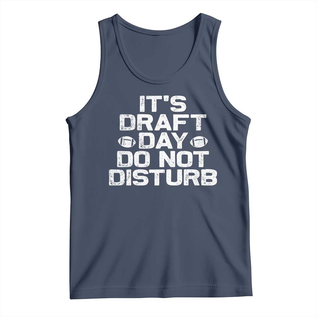 Funny Fantasy Football Tank Top It's Draft Day Do Not Disturb TS10 Navy Print Your Wear