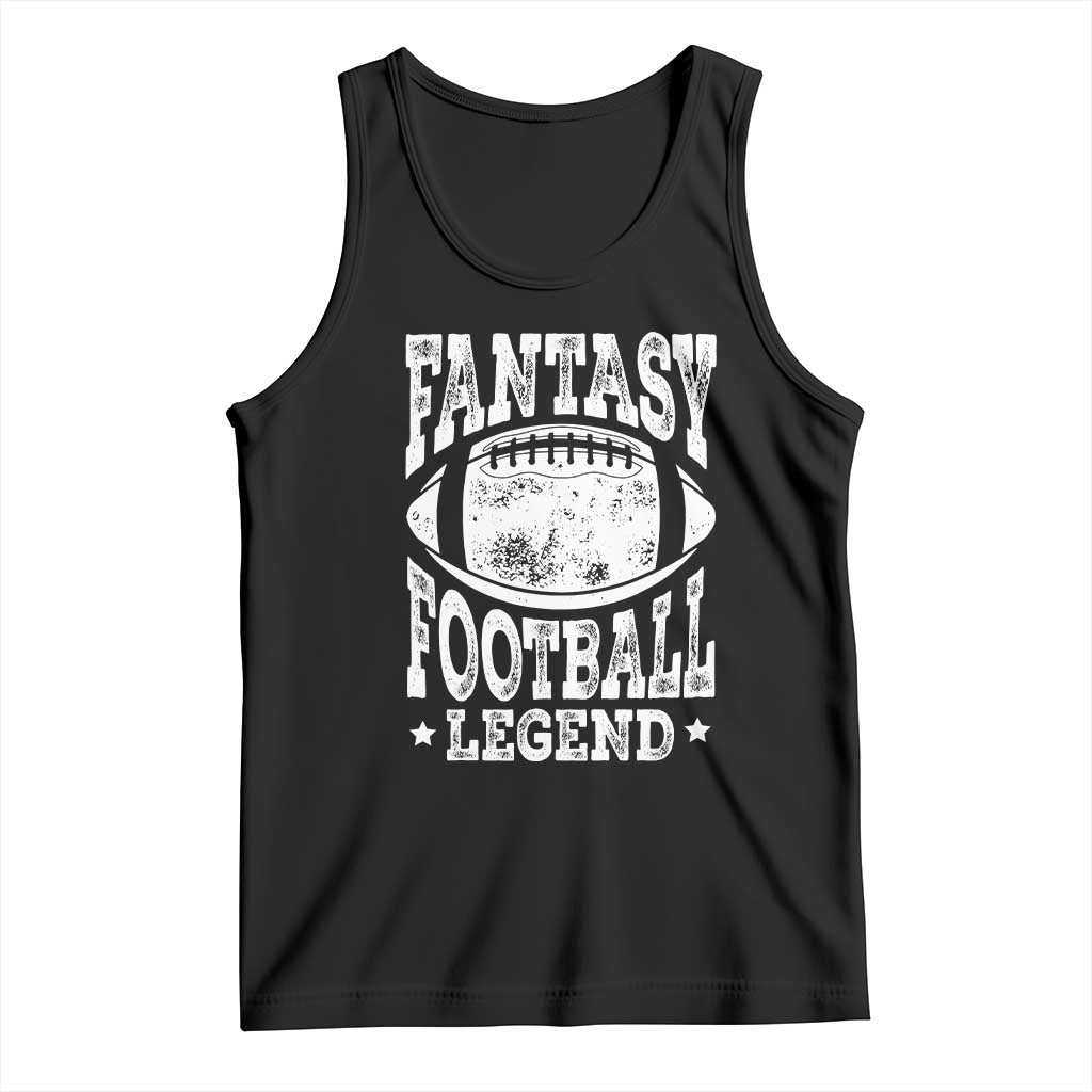 Fantasy Football Legend Tank Top Funny Gameday Dad TS10 Black Print Your Wear