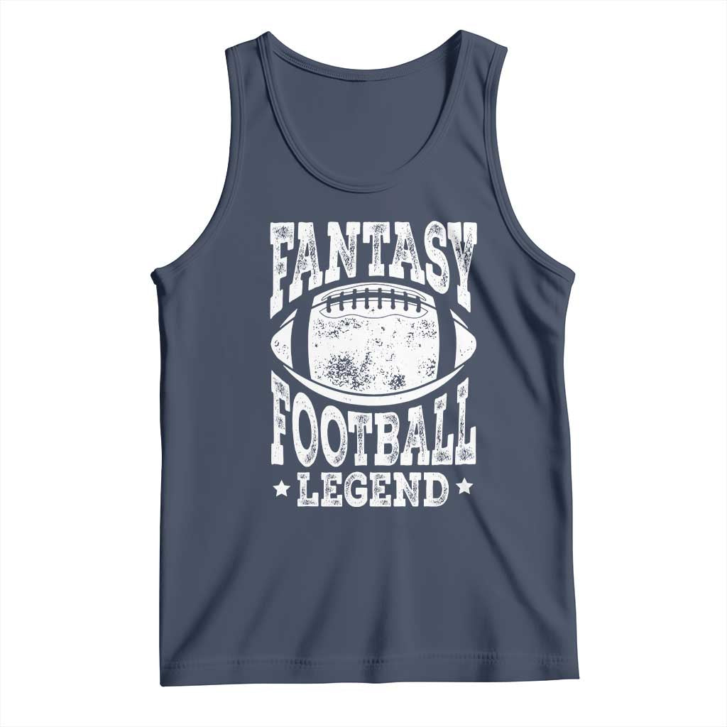 Fantasy Football Legend Tank Top Funny Gameday Dad TS10 Navy Print Your Wear