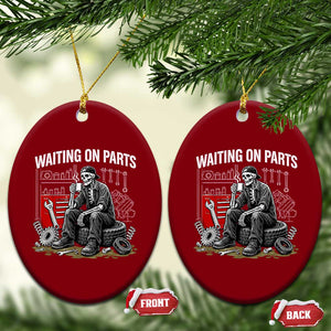 Funny Waiting On Parts Mechanic Skeleton Auto Repair Life Ceramic Ornament TS10 Print Your Wear