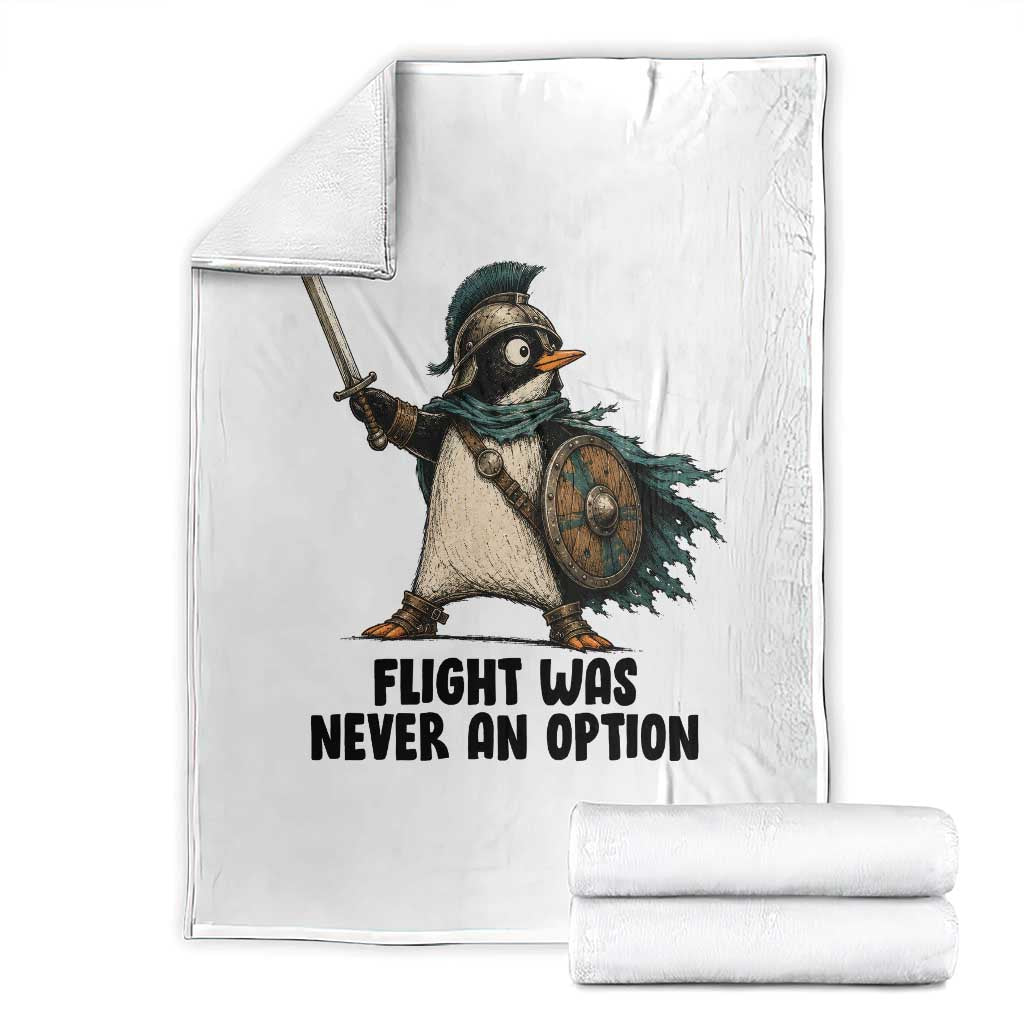 Flight Was Never An Option Funny Penguin Throw Blanket Sarcastic Dark Humor Animal TS10 White Print Your Wear