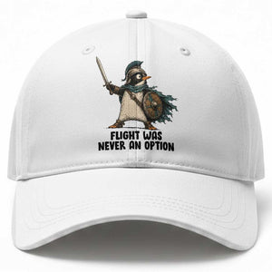 Flight Was Never An Option Funny Penguin Baseball Cap Sarcastic Dark Humor Animal TS10 Print Your Wear