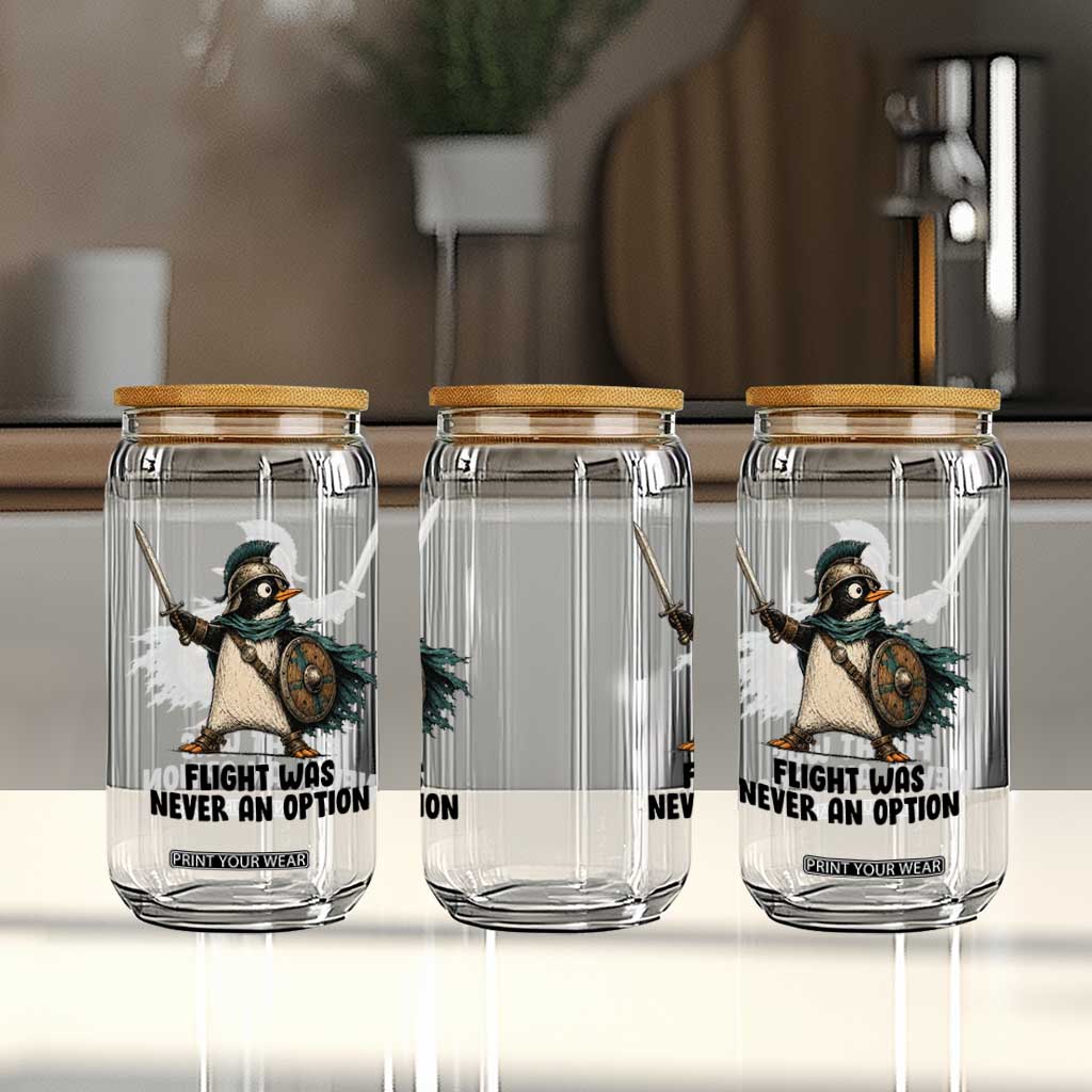 Flight Was Never An Option Funny Penguin Glass Can Sarcastic Dark Humor Animal TS10 Print Your Wear