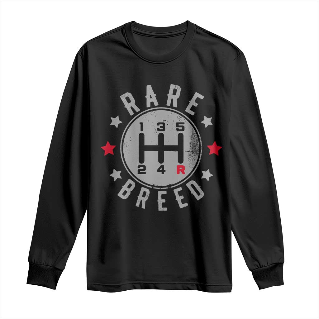 Rare Breed Manual Transmission Stick Shift Driver Long Sleeve Shirt Vintage Distressed Graphic TS10 Black Print Your Wear