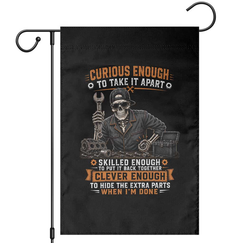 Mechanic Skeleton Garden Flag Curious Enough to Take It Apart Car Auto Repair Garage TS10 Black Print Your Wear
