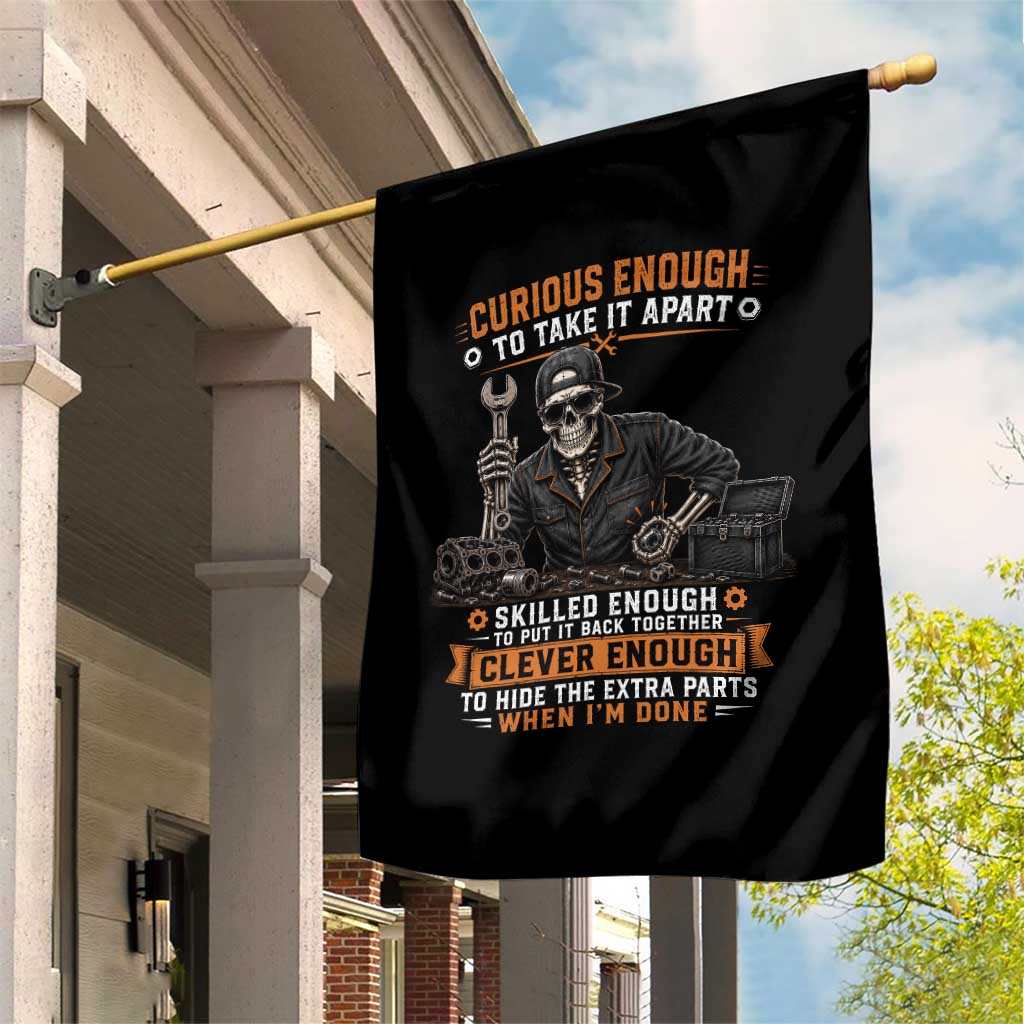 Mechanic Skeleton Garden Flag Curious Enough to Take It Apart Car Auto Repair Garage TS10 Print Your Wear