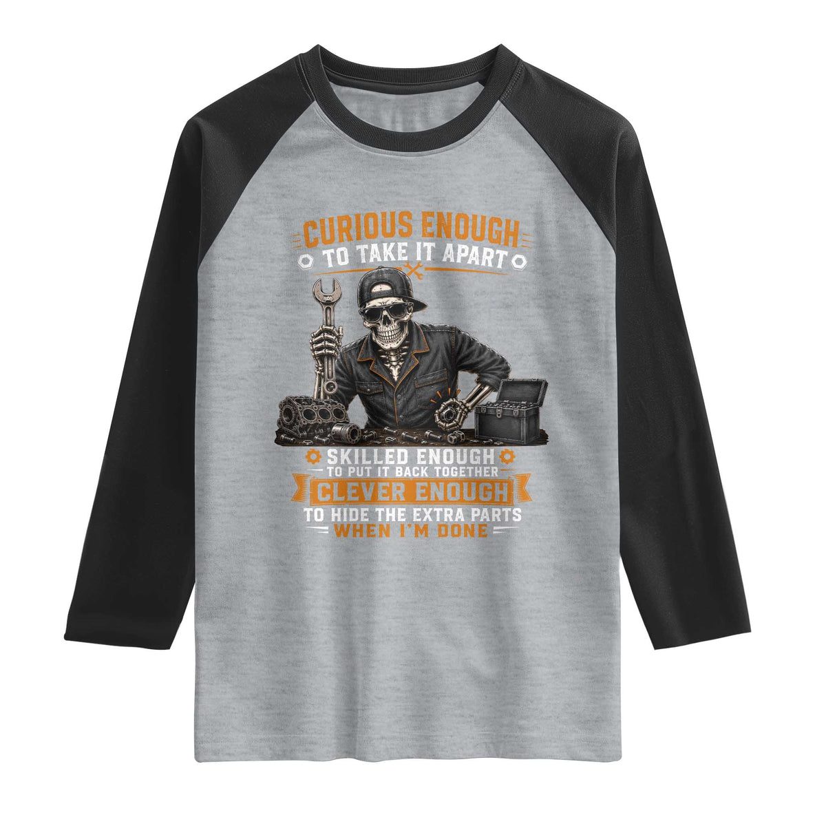 Mechanic Skeleton Raglan Shirt Curious Enough to Take It Apart Car Auto Repair Garage TS10 Heather Gray Black Print Your Wear