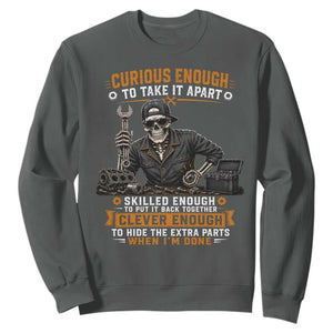 Mechanic Skeleton Sweatshirt Curious Enough to Take It Apart Car Auto Repair Garage TS10 Dark Heather Print Your Wear