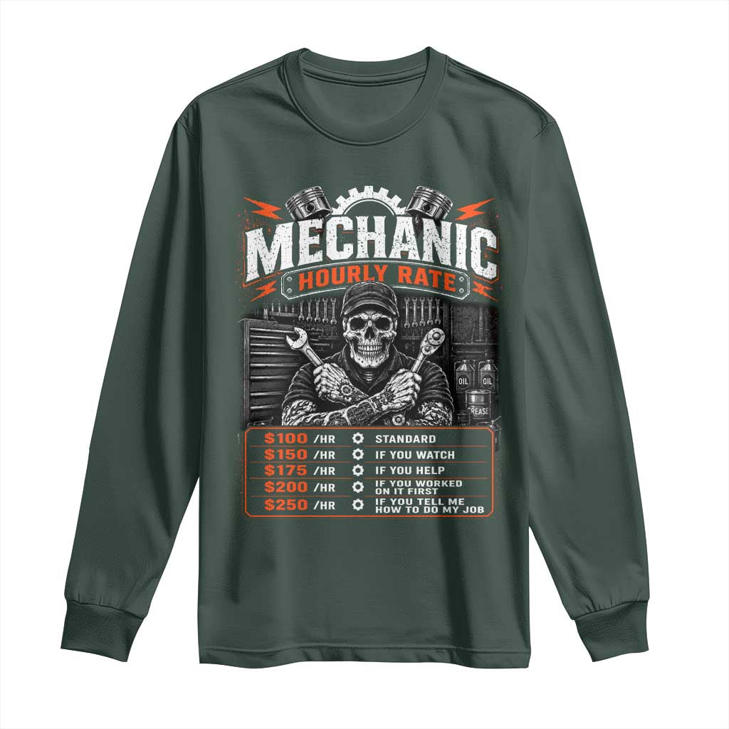 Mechanic Skeleton Long Sleeve Shirt Funny Hourly Rate Auto Car Garage Labor Rates TS10 Dark Forest Green Print Your Wear