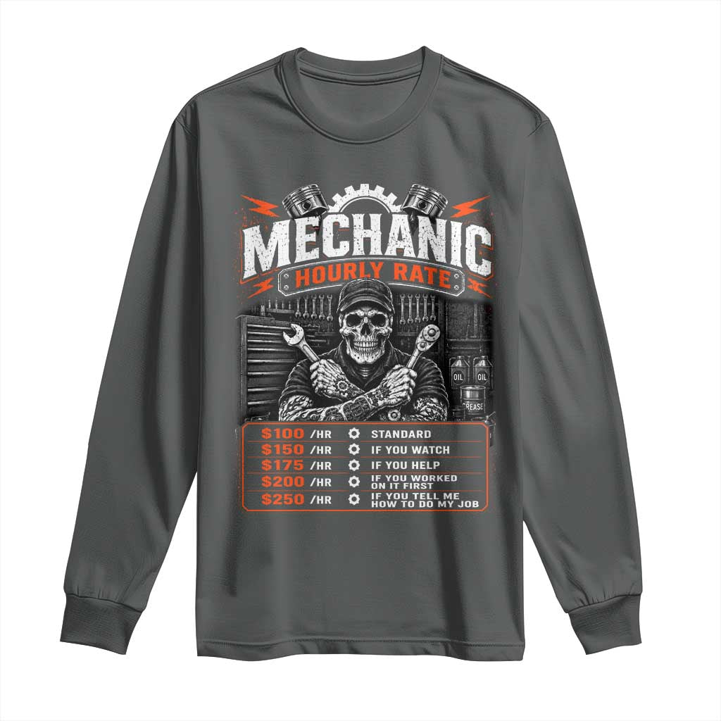 Mechanic Skeleton Long Sleeve Shirt Funny Hourly Rate Auto Car Garage Labor Rates TS10 Dark Heather Print Your Wear