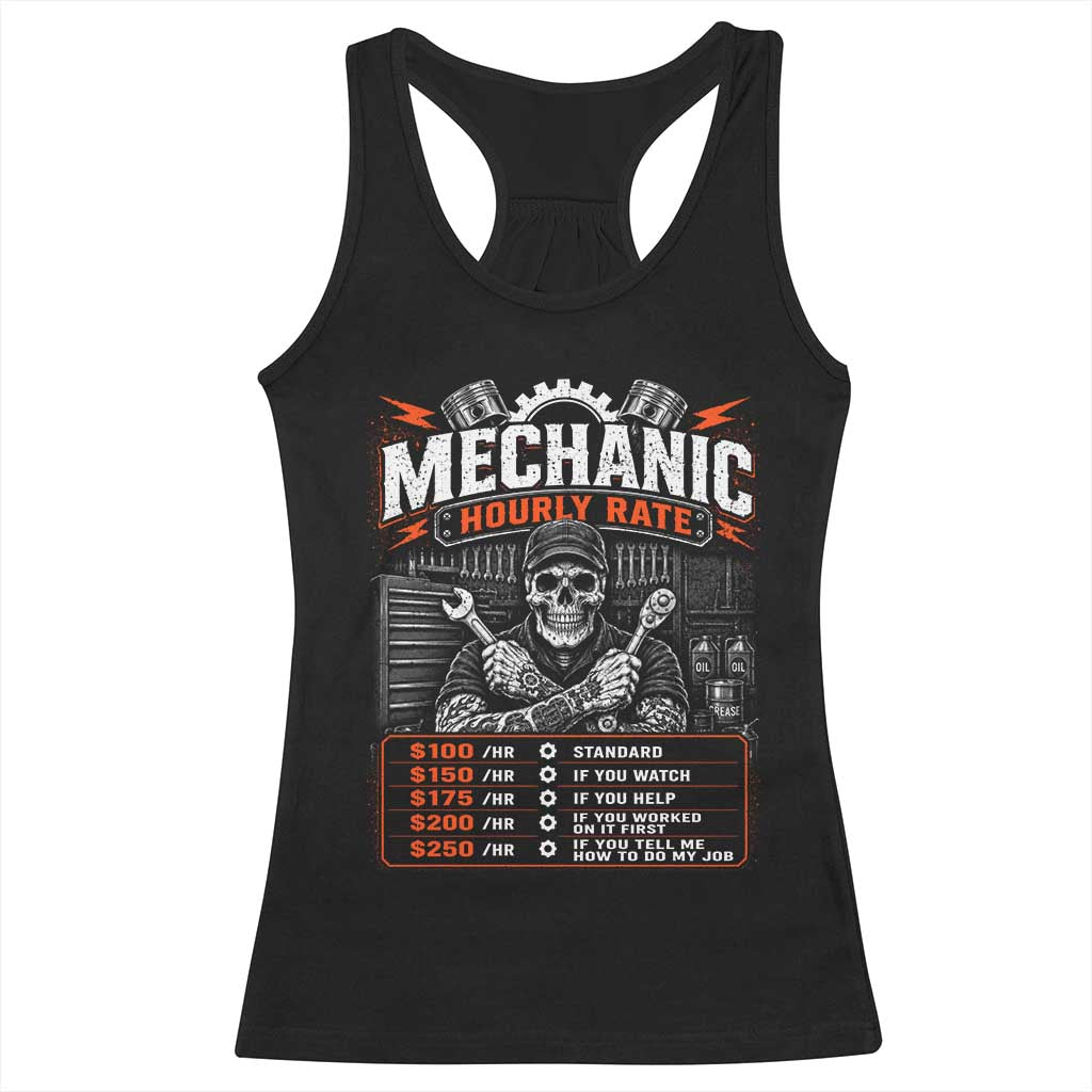 Mechanic Skeleton Racerback Tank Top Funny Hourly Rate Auto Car Garage Labor Rates TS10 Black Print Your Wear