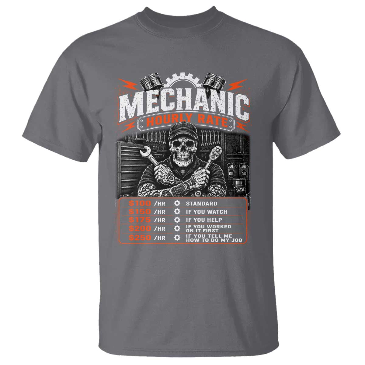 Mechanic Skeleton T Shirt Funny Hourly Rate Auto Car Garage Labor Rates TS10 Charcoal Print Your Wear