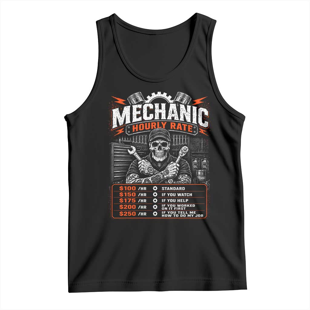 Mechanic Skeleton Tank Top Funny Hourly Rate Auto Car Garage Labor Rates TS10 Black Print Your Wear
