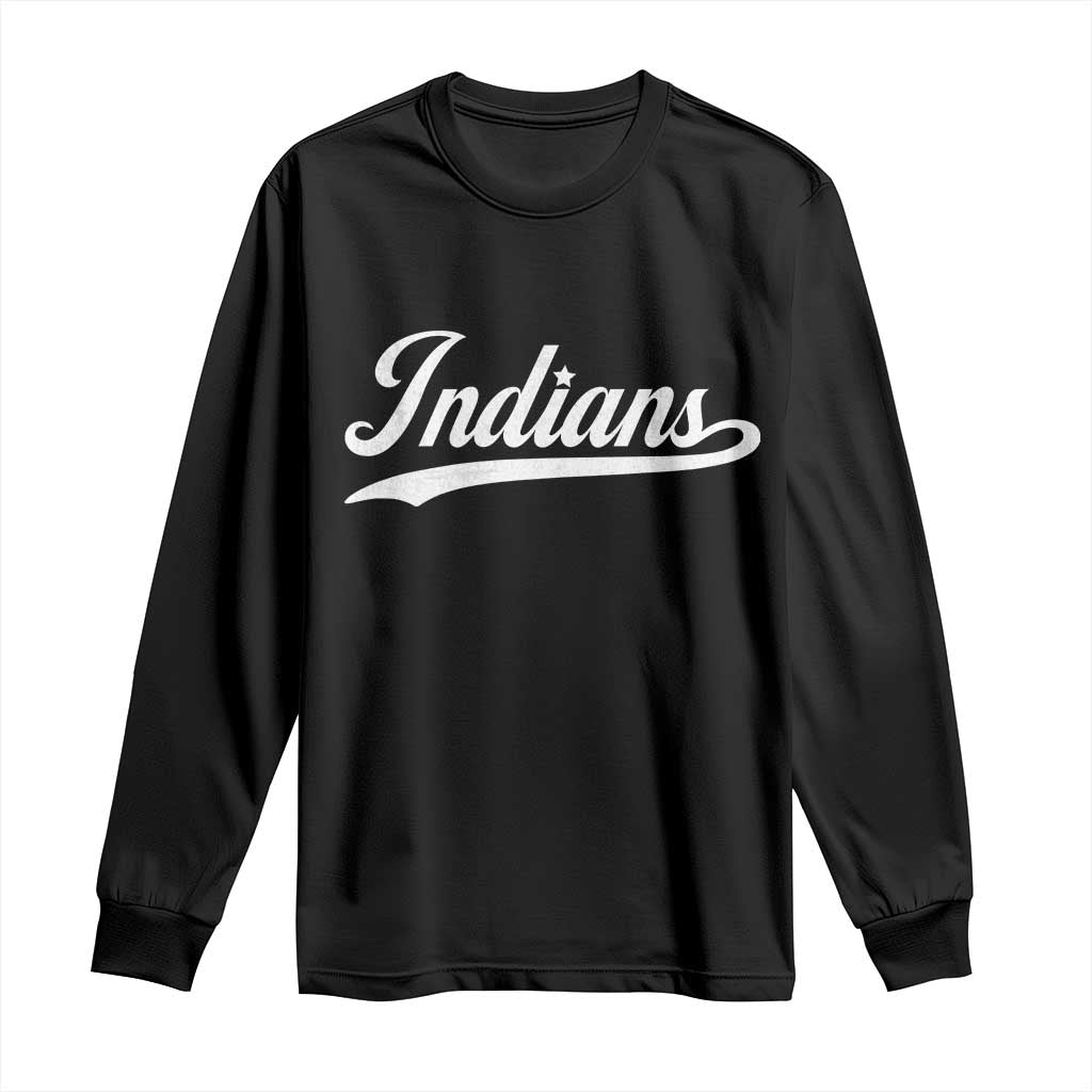 Retro Script Indians Long Sleeve Shirt Vintage Sports Team Name TS10 Black Print Your Wear