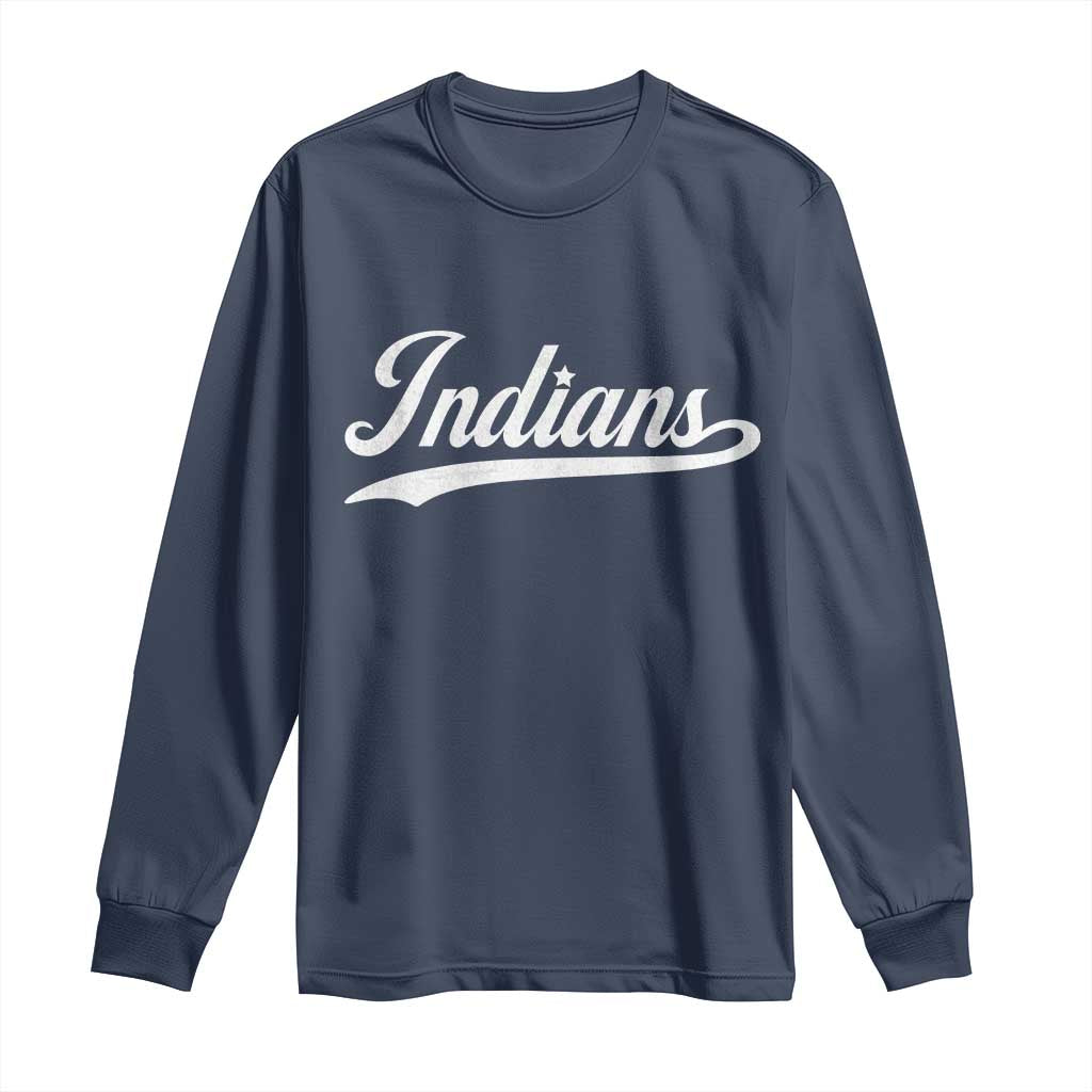 Retro Script Indians Long Sleeve Shirt Vintage Sports Team Name TS10 Navy Print Your Wear