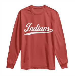 Retro Script Indians Long Sleeve Shirt Vintage Sports Team Name TS10 Red Print Your Wear