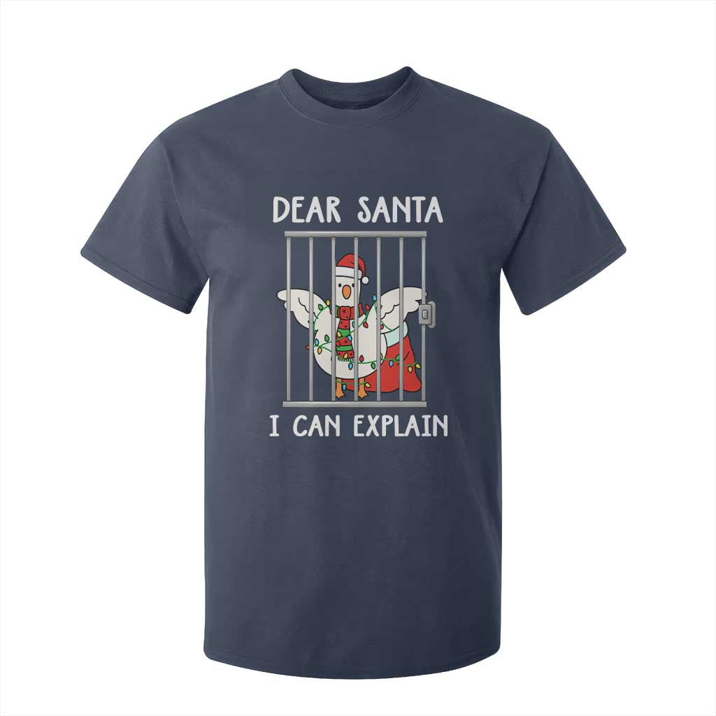 Funny Christmas Goose T Shirt For Kid Dear Santa I Can Explain Xmas Meme TS10 Navy Print Your Wear