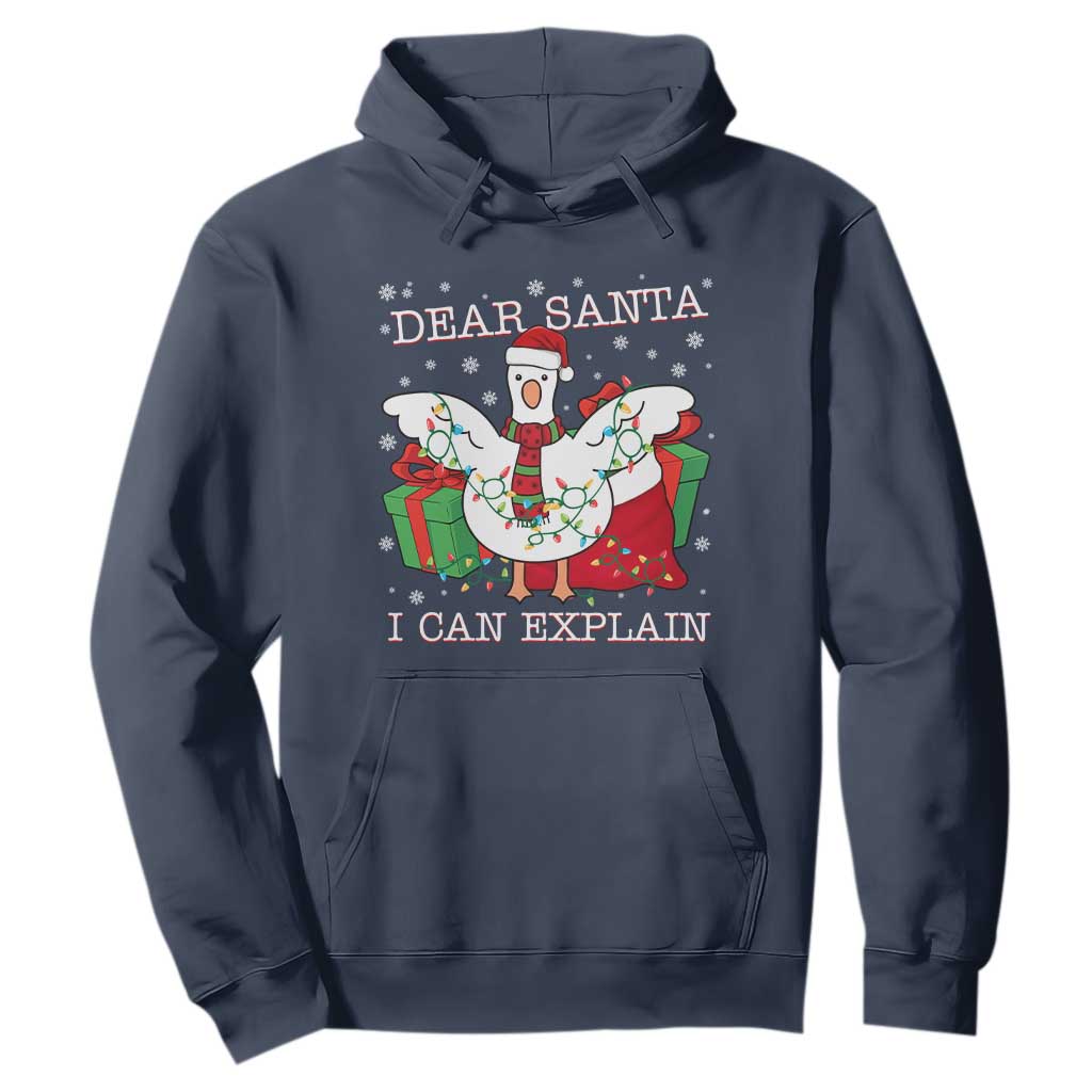 Funny Christmas Goose Hoodie Dear Santa I Can Explain Cute Xmas Meme TS10 Navy Print Your Wear