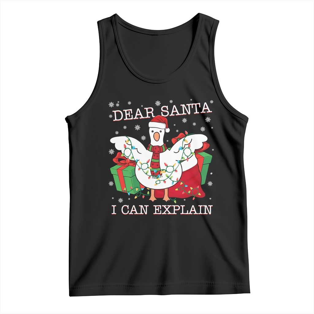 Funny Christmas Goose Tank Top Dear Santa I Can Explain Cute Xmas Meme TS10 Black Print Your Wear