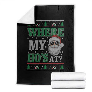 Where's My Ho At Matching Ugly Christmas Throw Blanket Santa Funny Couples TS10 Black Print Your Wear