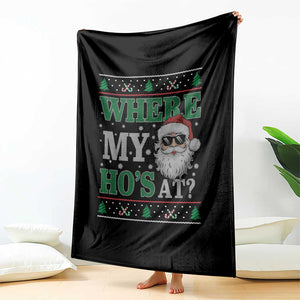Where's My Ho At Matching Ugly Christmas Throw Blanket Santa Funny Couples TS10 Print Your Wear