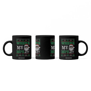 Where's My Ho At Matching Ugly Christmas Coffee Mug Santa Funny Couples TS10 Print Your Wear
