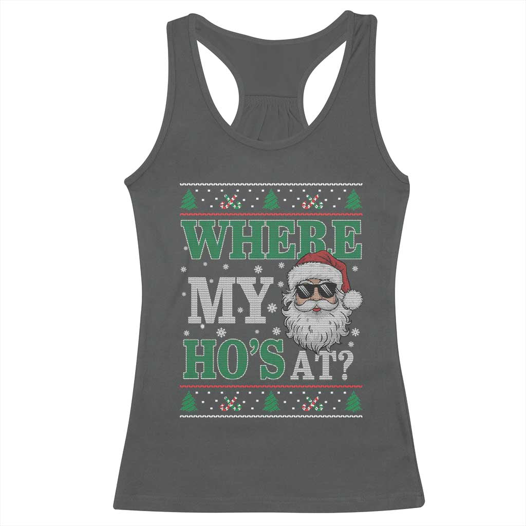 Where's My Ho At Matching Ugly Christmas Racerback Tank Top Santa Funny Couples TS10 Dark Heather Print Your Wear