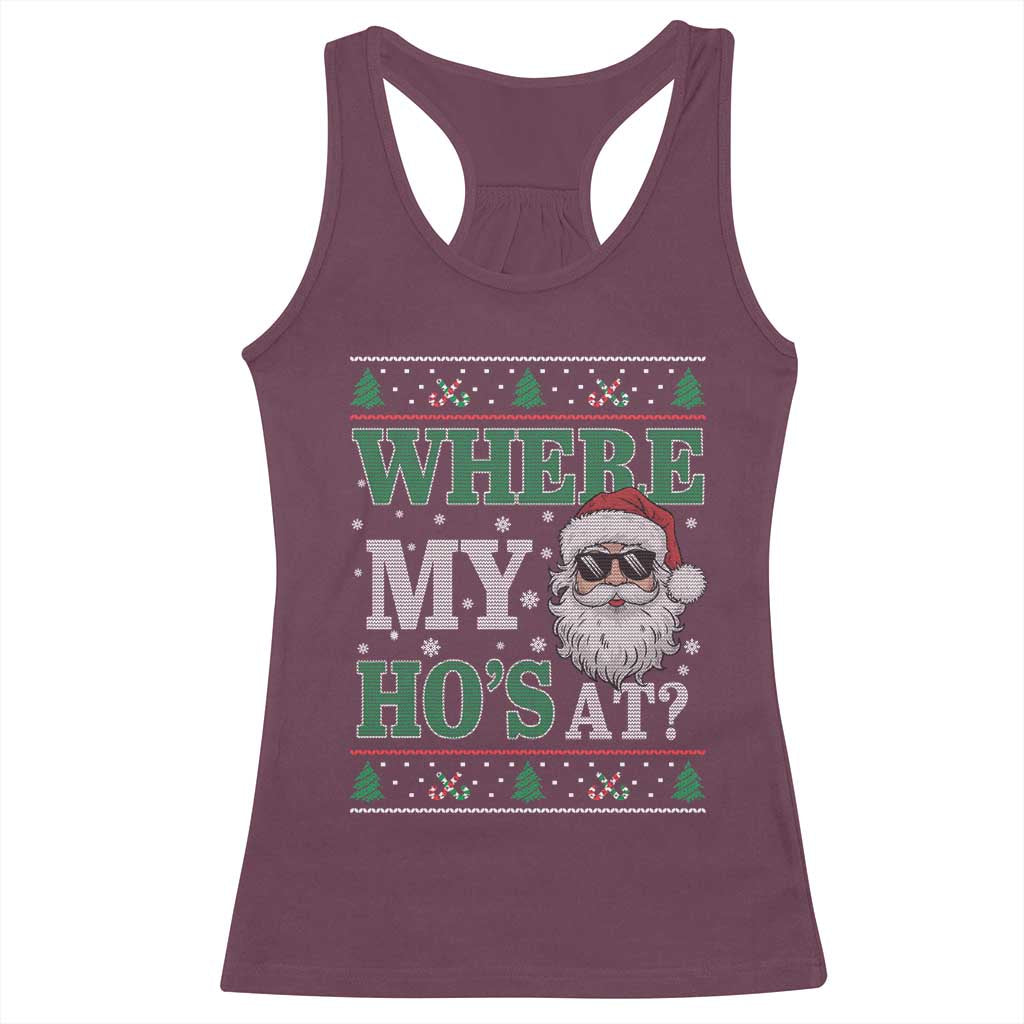 Where's My Ho At Matching Ugly Christmas Racerback Tank Top Santa Funny Couples TS10 Maroon Print Your Wear