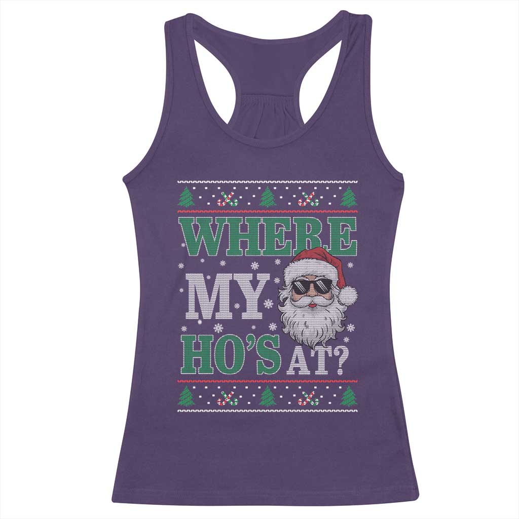 Where's My Ho At Matching Ugly Christmas Racerback Tank Top Santa Funny Couples TS10 Purple Print Your Wear