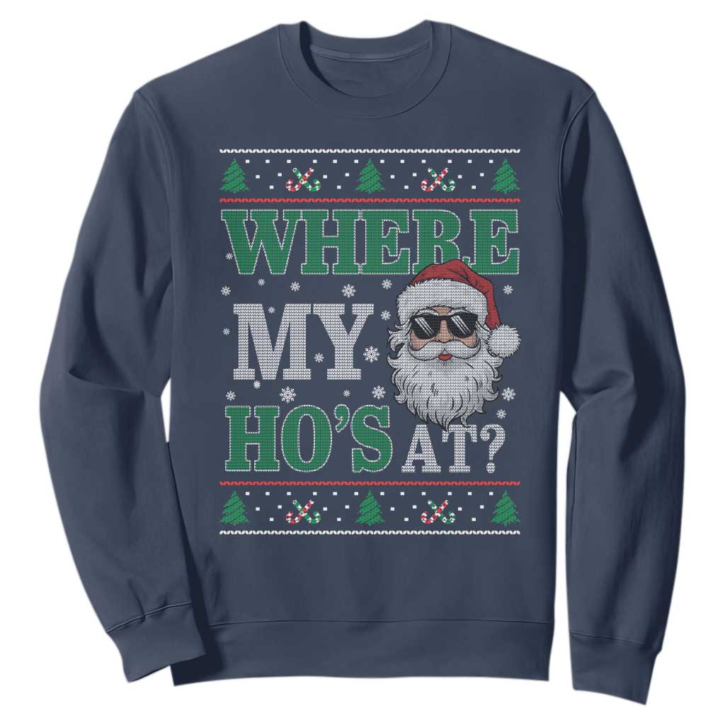 Where's My Ho At Matching Ugly Christmas Sweatshirt Santa Funny Couples TS10 Navy Print Your Wear