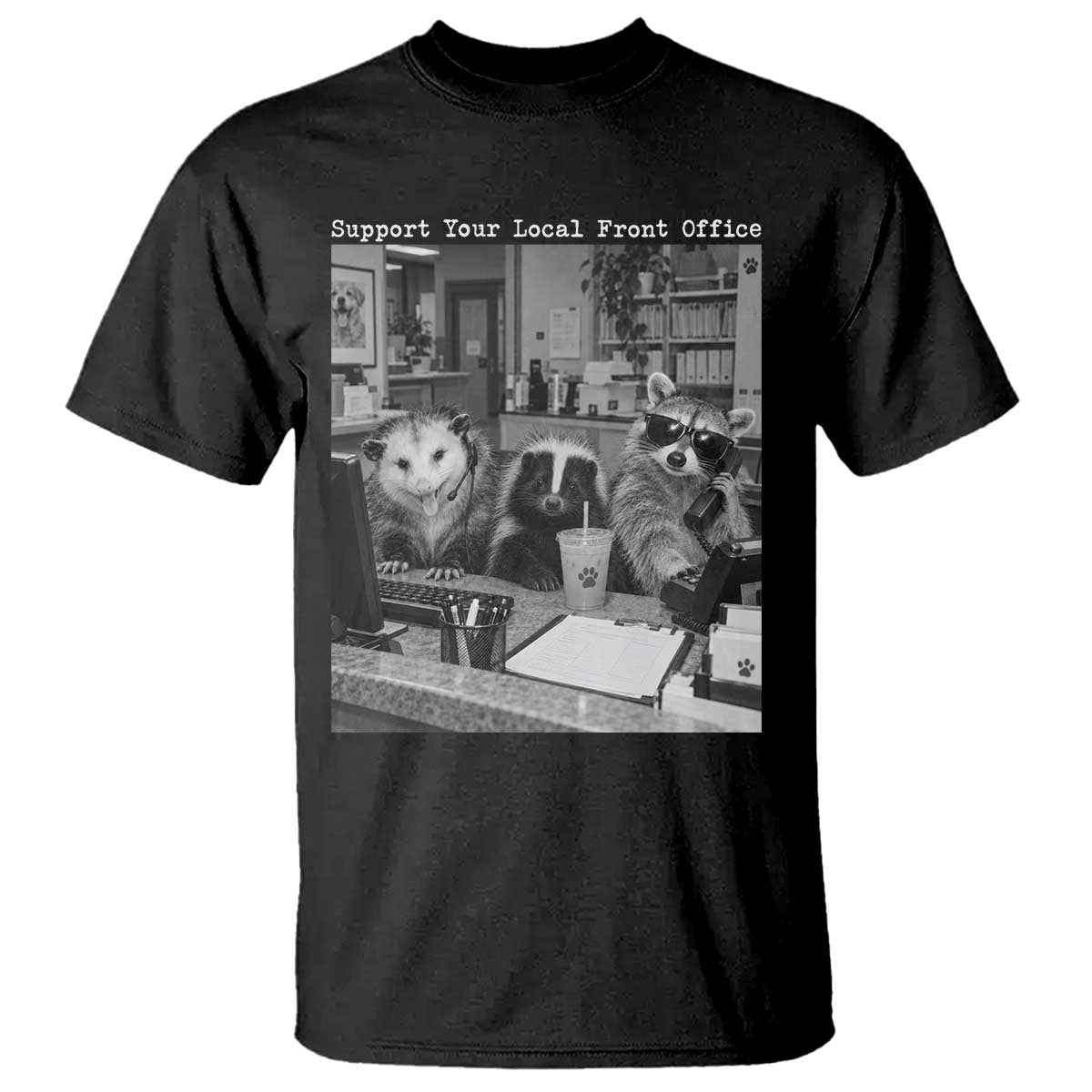 Funny Front Office Squad Raccoon Possum Receptionist T Shirt Dental Administrative Assistant Appreciation Humor