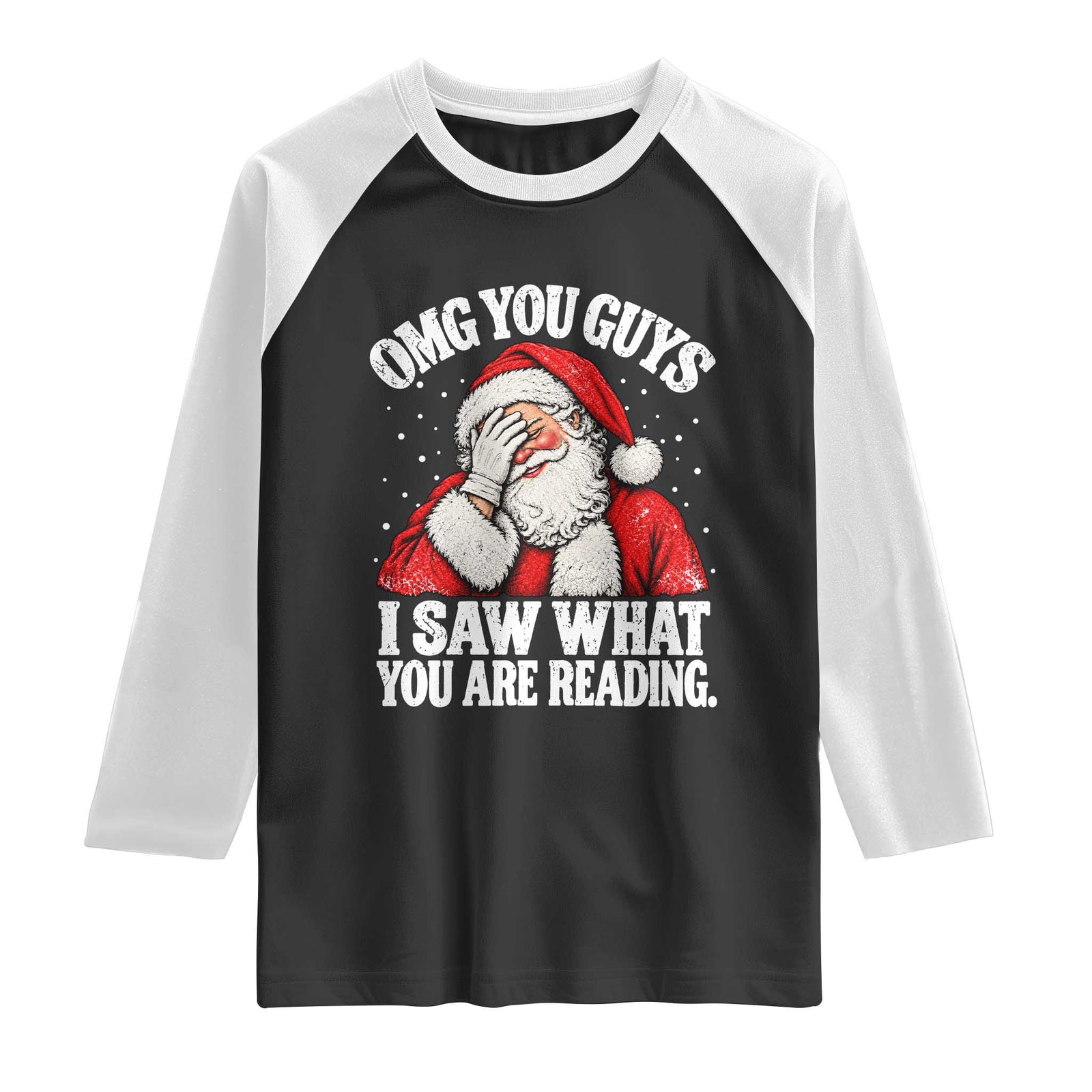 Funny Christmas Book Lover Raglan Shirt Santa OMG You Guys I Saw What You Are Reading