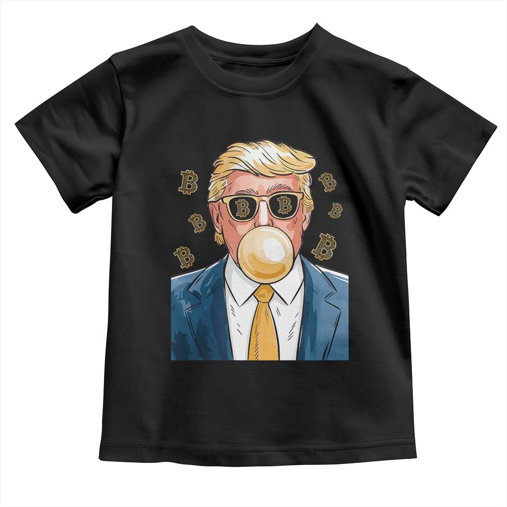 Trump Bitcoin Toddler T Shirt 2024 President Funny Golden Trump Bubble Gum TS10 Black Print Your Wear