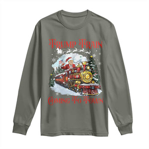 Funny Trump Christmas Long Sleeve Shirt Trump Train Coming To Town Santa Pajamas TS10 Military Green Print Your Wear