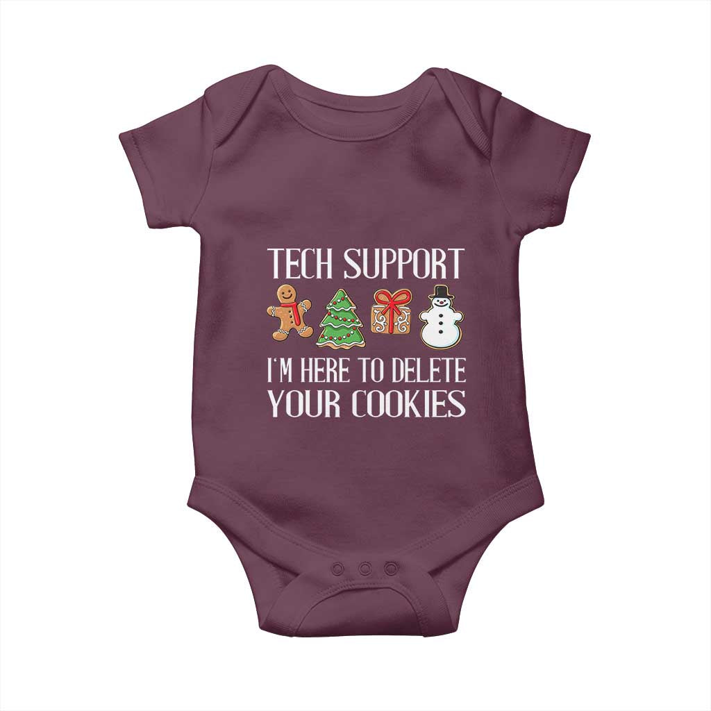 Christmas Tech Support Baby Onesie Here To Delete Cookies IT Xmas TS10 Maroon Print Your Wear